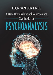 Couverture_A New Drive-relational-neuroscience Synthesis For Psychoanalysis