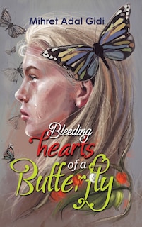 Front cover_Bleeding Hearts of a Butterfly