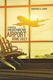 Front cover_London Heathrow Airport June 2021