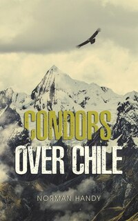 Front cover_Condors Over Chile