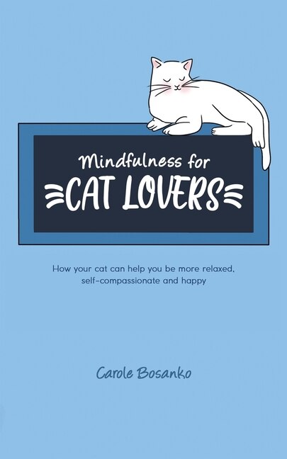 Front cover_Mindfulness for Cat Lovers