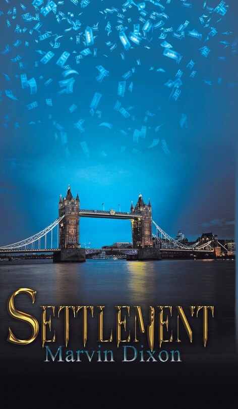 Settlement: Book 1 in the Justin Kell series