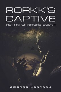 Front cover_Rorkk's Captive