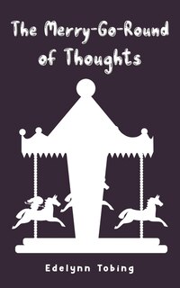 Front cover_The Merry-Go-Round of Thoughts