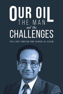 Couverture_Our Oil - the Man and the Challenges
