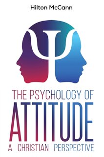Front cover_The Psychology of Attitude
