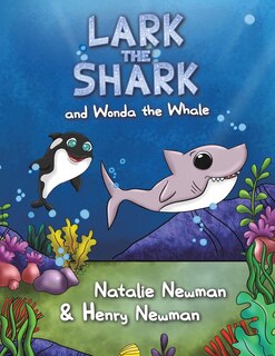 Front cover_Lark the Shark and Wonda the Whale