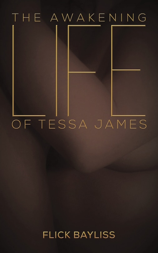 Front cover_The Awakening Life Of Tessa James