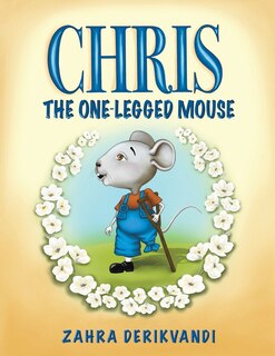 Front cover_Chris the One-Legged Mouse