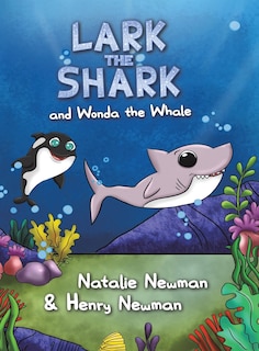 Couverture_Lark the Shark and Wonda the Whale