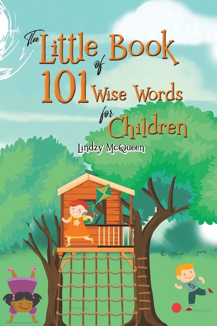 Front cover_The Little Book of 101 Wise Words for Children