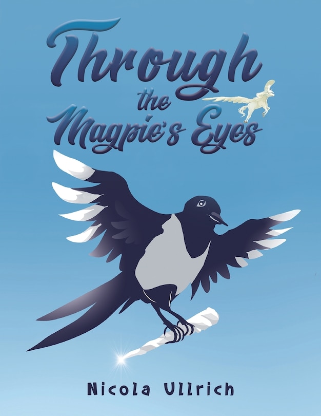 Front cover_Through the Magpie's Eyes