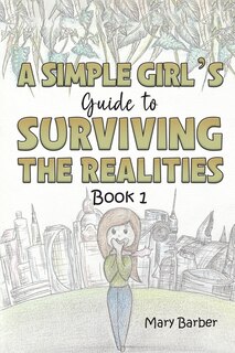 Couverture_A Simple Girl's Guide to Surviving the Realities