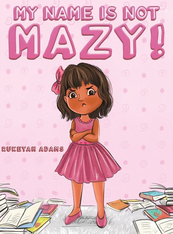 Couverture_My Name Is Not Mazy!