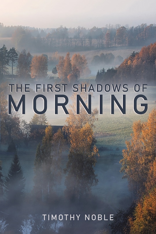 Couverture_The First Shadows of Morning