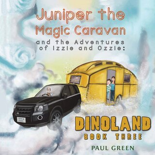 Couverture_Juniper the Magic Caravan and the Adventures of Izzie and Ozzie