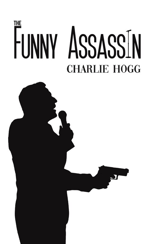 The Funny Assassin