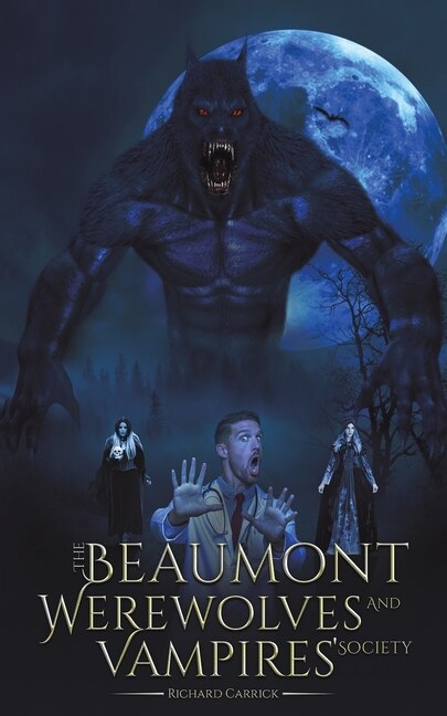 Front cover_The Beaumont Werewolves And Vampires' Society