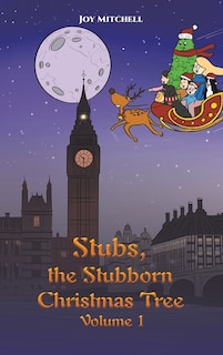 Couverture_Stubs, the Stubborn Christmas Tree - Volume 1