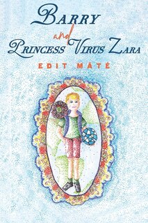 Front cover_Barry And Princess Virus Zara