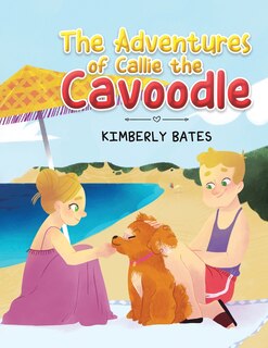 Front cover_The Adventures of Callie the Cavoodle