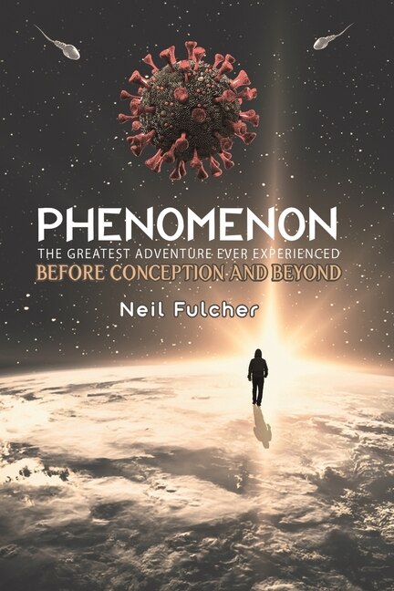 Front cover_Phenomenon - The Greatest Adventure Ever Experienced