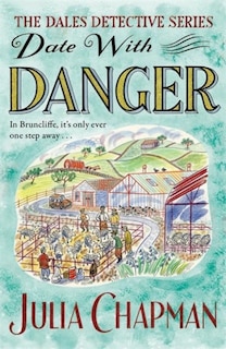 Front cover_Date With Danger (dales Detective #5)