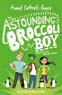 Front cover_The Astounding Broccoli Boy