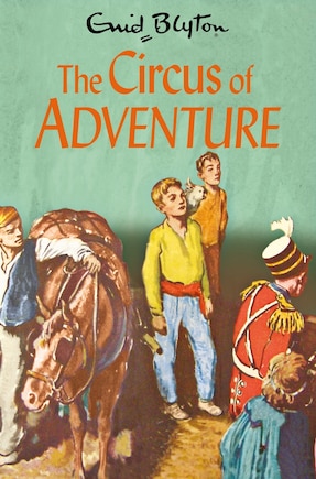 The Circus Of Adventure: The Adventure Series, Book 7