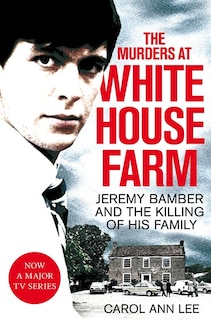 Front cover_The Murders At White House Farm