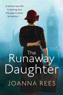The Runaway Daughter: A Stitch in Time, Book One by Joanna Rees