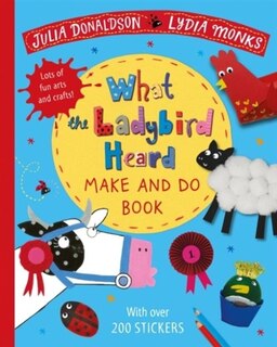 Front cover_What The Ladybird Heard: Make And Do Book
