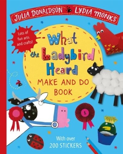 Front cover_What The Ladybird Heard: Make And Do Book