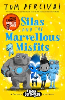 Front cover_Silas And The Marvellous Misfits (dream Defenders #3)