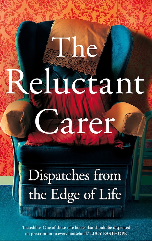 Front cover_The Reluctant Carer