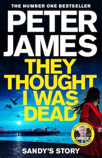 Front cover_They Thought I Was Dead: Sandy's Story