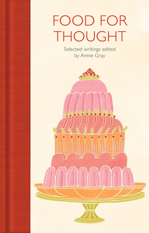 Front cover_Food for Thought: Selected Writings
