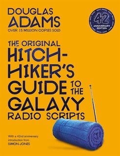 Front cover_The Original Hitchhiker's Guide To The Galaxy Radio Scripts