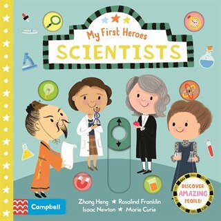 Front cover_My First Heroes: Scientists