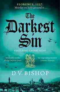 The Darkest Sin (Cesare Aldo #2) by D. V. Bishop