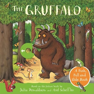 Front cover_The Gruffalo: A Push, Pull And Slide Book