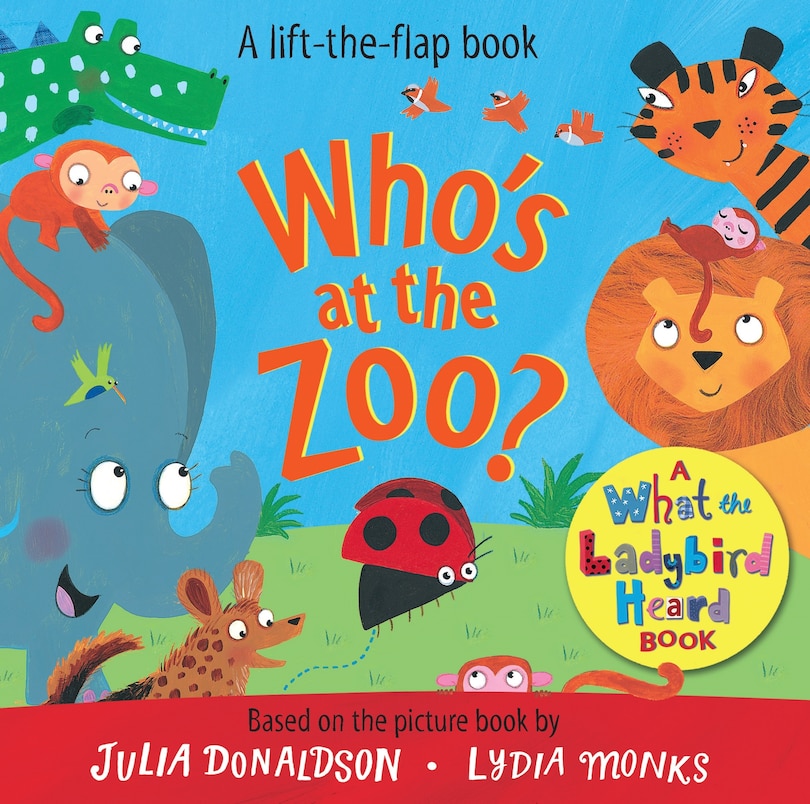 Couverture_Who's At The Zoo? A What The Ladybird Heard Book