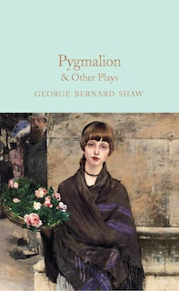 Front cover_Pygmalion & Other Plays