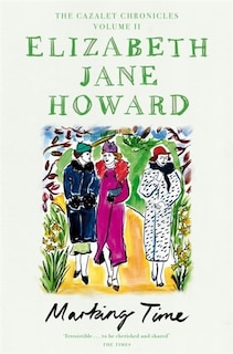 Front cover_Marking Time (cazalet Chronicles #2)