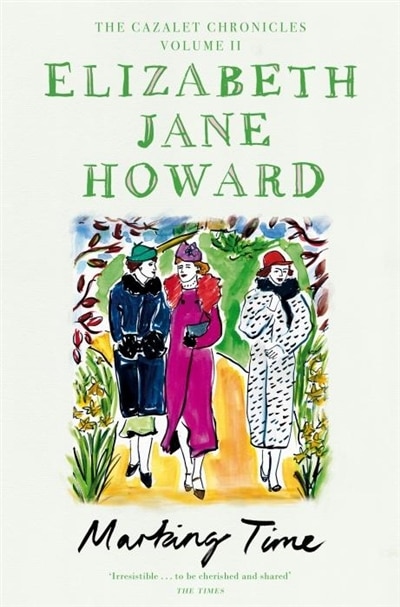Front cover_Marking Time (cazalet Chronicles #2)