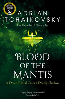 Front cover_Blood Of The Mantis (shadows Of The Apt #3)