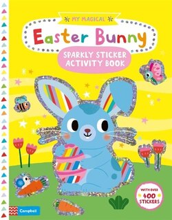 Couverture_My Magical Easter Bunny Sparkly Sticker Activity Book