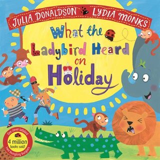 Couverture_What The Ladybird Heard On Holiday