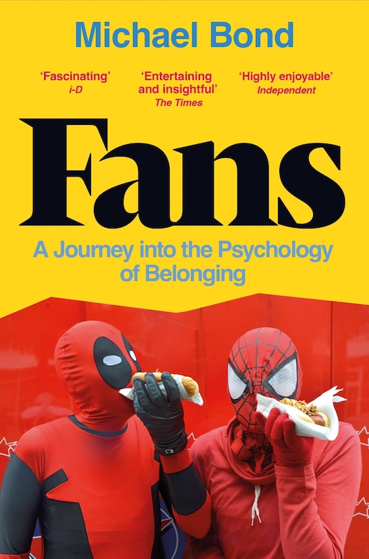 Fans: A Journey Into the Psychology of Belonging