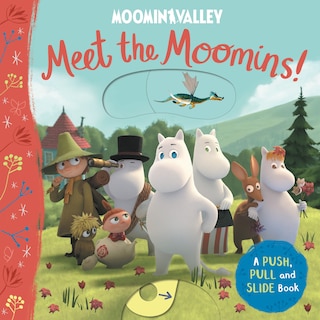 Front cover_Meet the Moomins: A Push, Pull and Slide Book